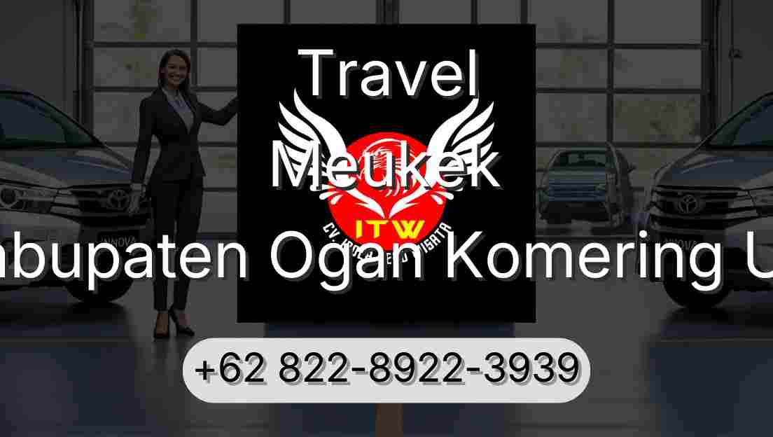 Travel Meukek Kabupaten Ogan Komering Ulu