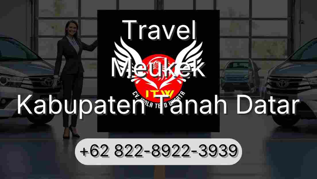 Travel Meukek Kabupaten Tanah Datar