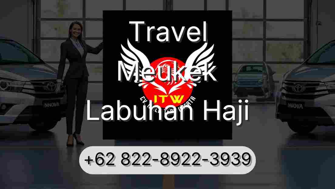 Travel Meukek Labuhan Haji