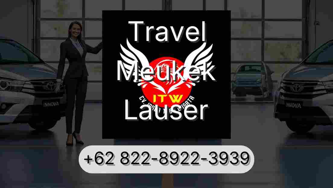 Travel Meukek Lauser