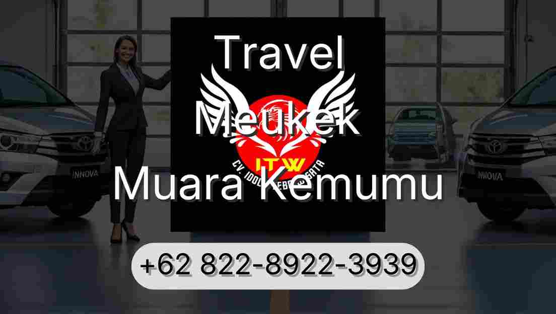 Travel Meukek Muara Kemumu