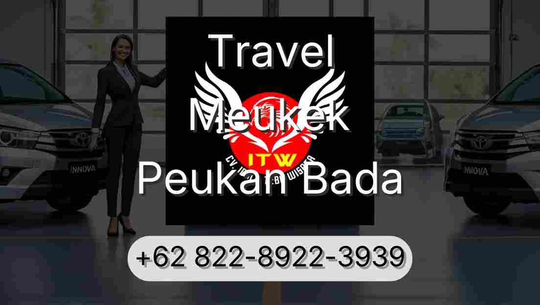 Travel Meukek Peukan Bada