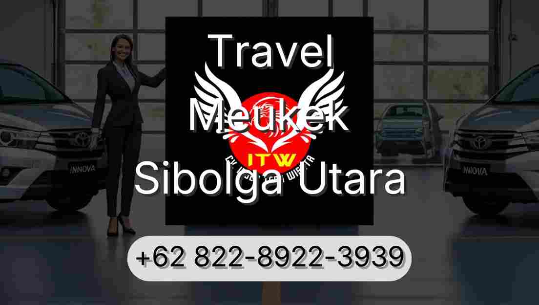 Travel Meukek Sibolga Utara