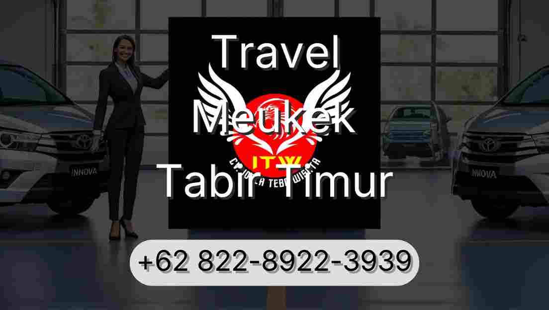 Travel Meukek Tabir Timur