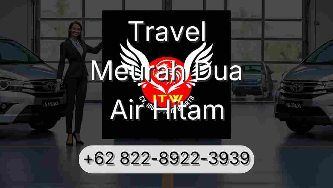 Travel Meurah Dua Air Hitam
