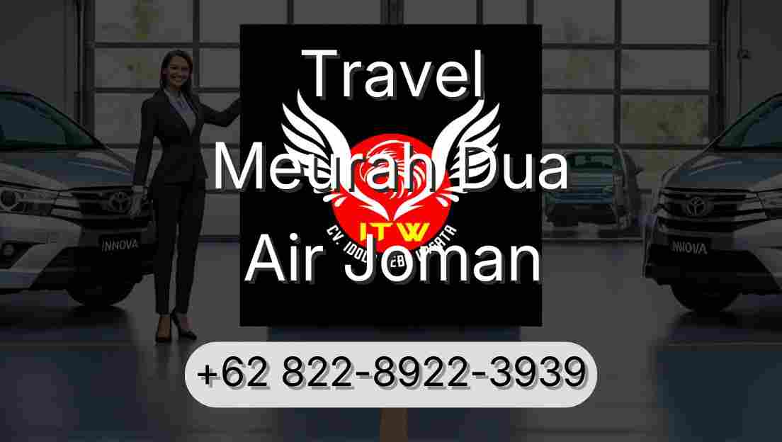 Travel Meurah Dua Air Joman