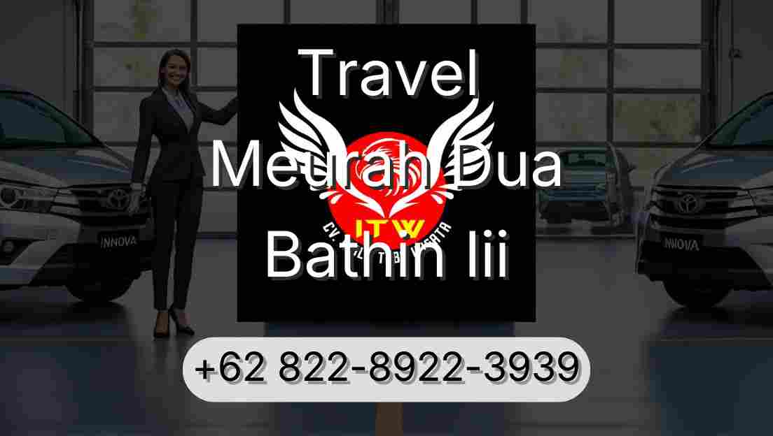 Travel Meurah Dua Bathin Iii