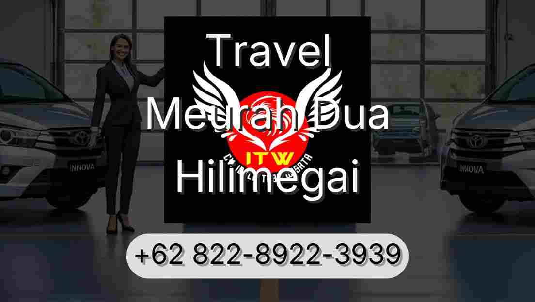 Travel Meurah Dua Hilimegai