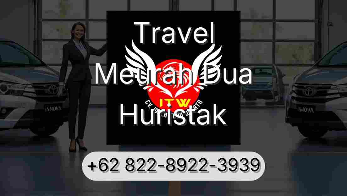 Travel Meurah Dua Huristak