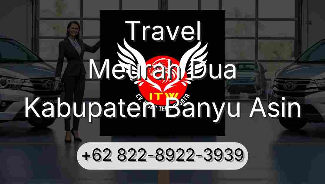 Travel Meurah Dua Kabupaten Banyu Asin