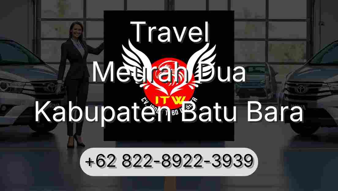 Travel Meurah Dua Kabupaten Batu Bara