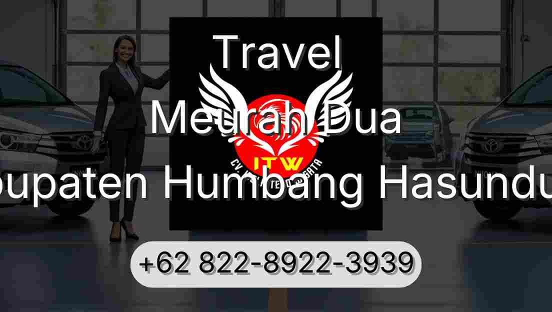 Travel Meurah Dua Kabupaten Humbang Hasundutan