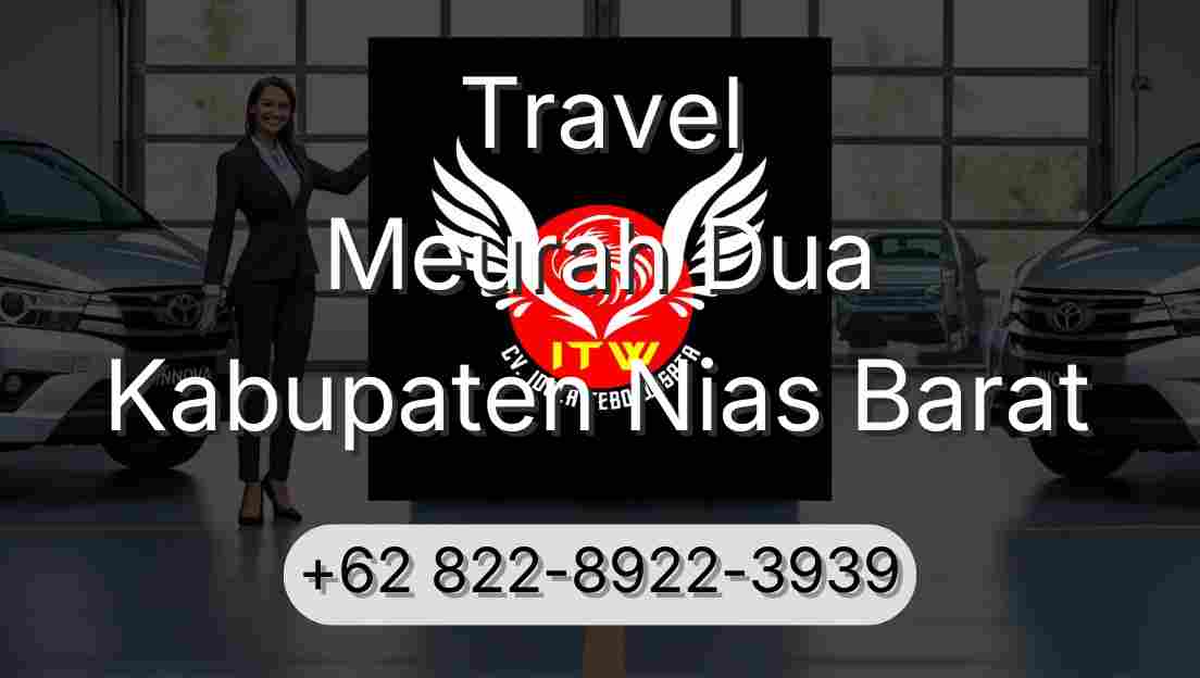 Travel Meurah Dua Kabupaten Nias Barat