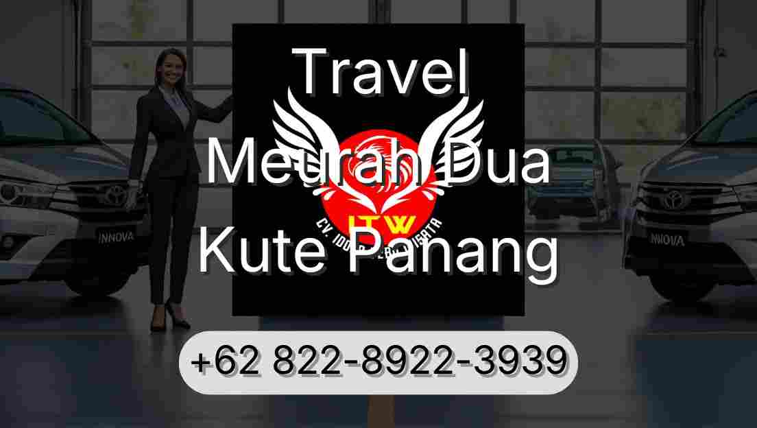 Travel Meurah Dua Kute Panang