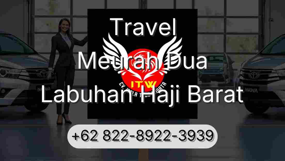 Travel Meurah Dua Labuhan Haji Barat
