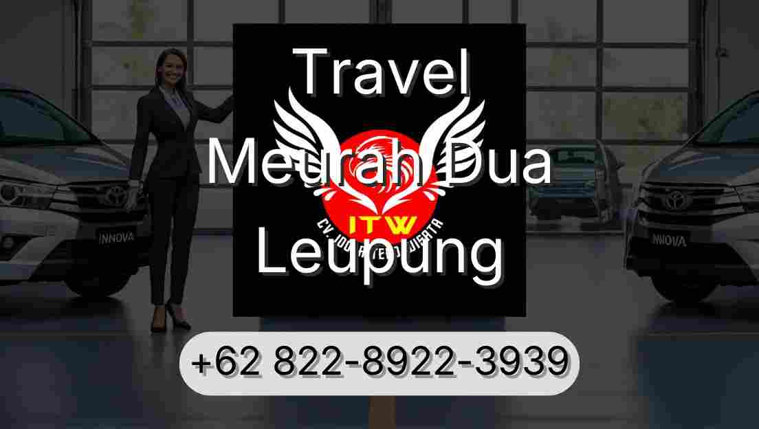 Travel Meurah Dua Leupung