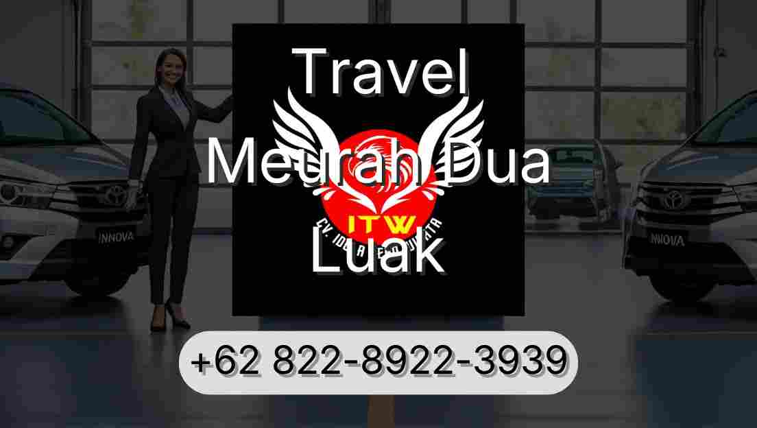 Travel Meurah Dua Luak