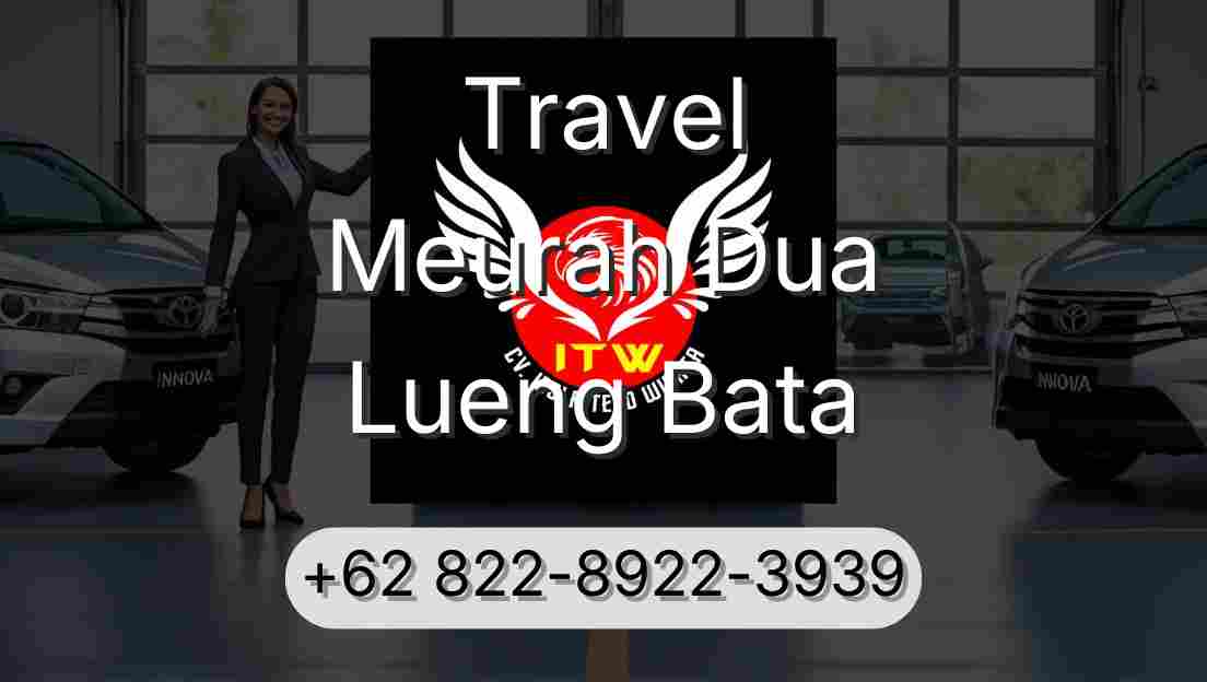 Travel Meurah Dua Lueng Bata
