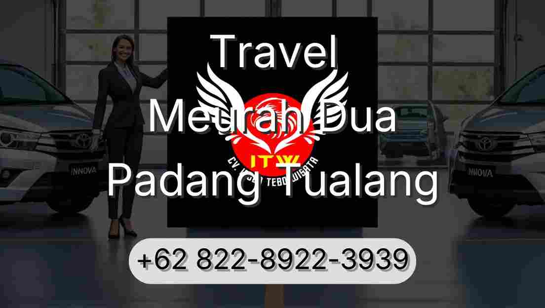 Travel Meurah Dua Padang Tualang