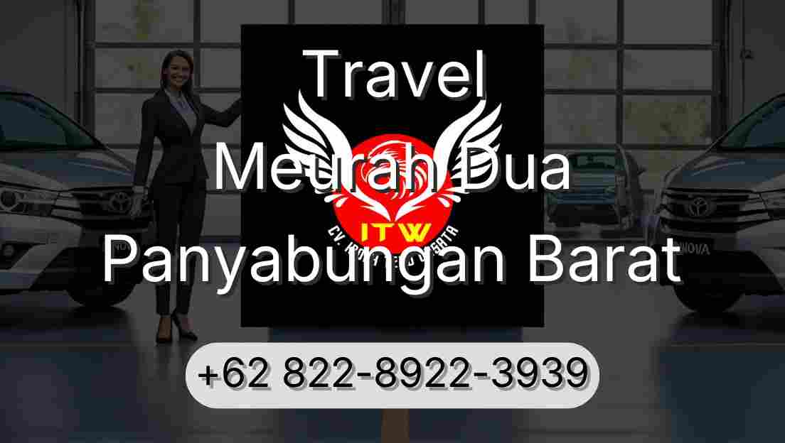 Travel Meurah Dua Panyabungan Barat