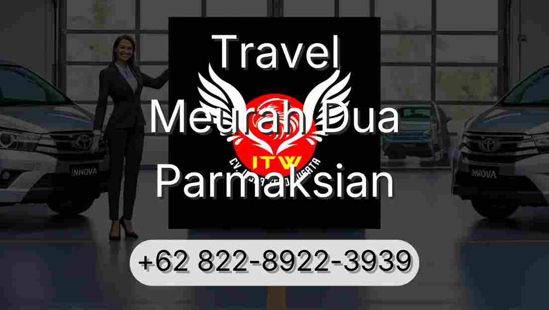 Travel Meurah Dua Parmaksian