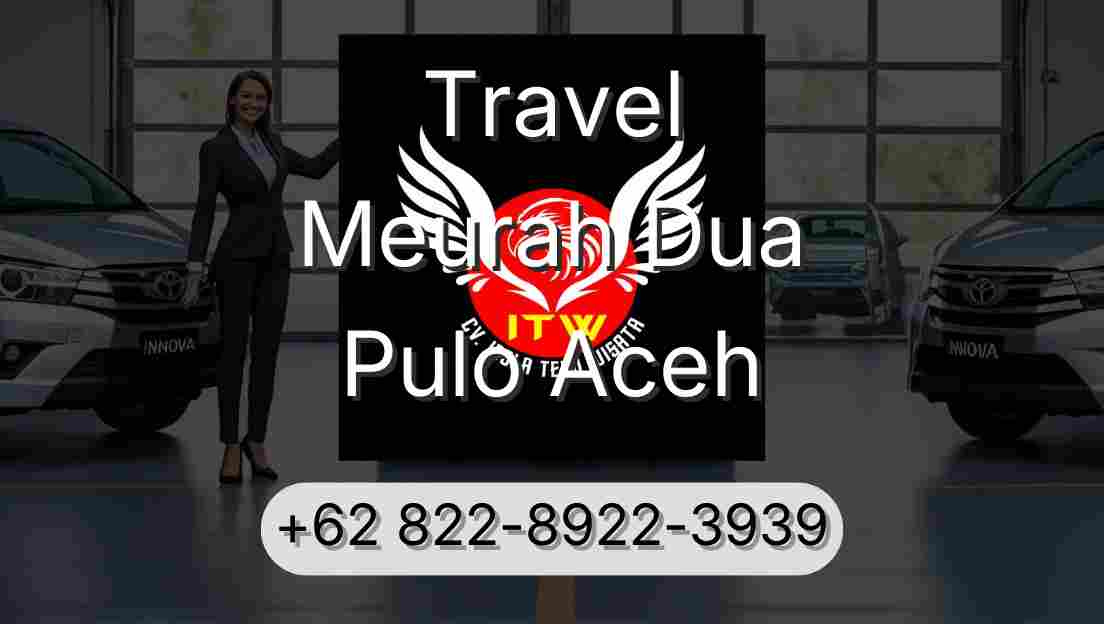 Travel Meurah Dua Pulo Aceh