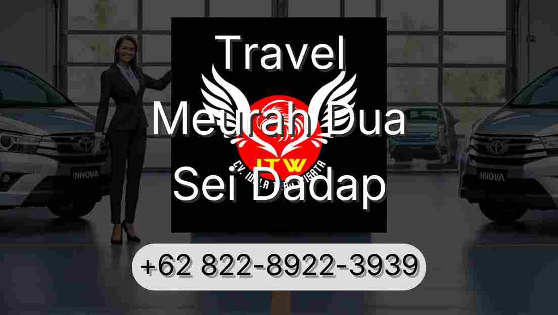 Travel Meurah Dua Sei Dadap