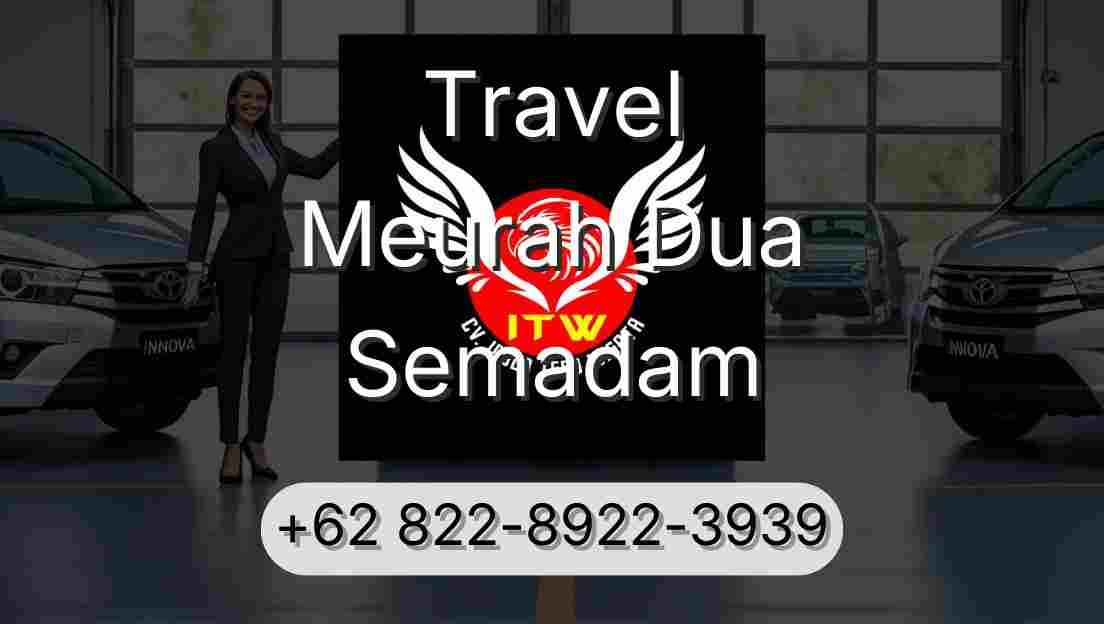 Travel Meurah Dua Semadam