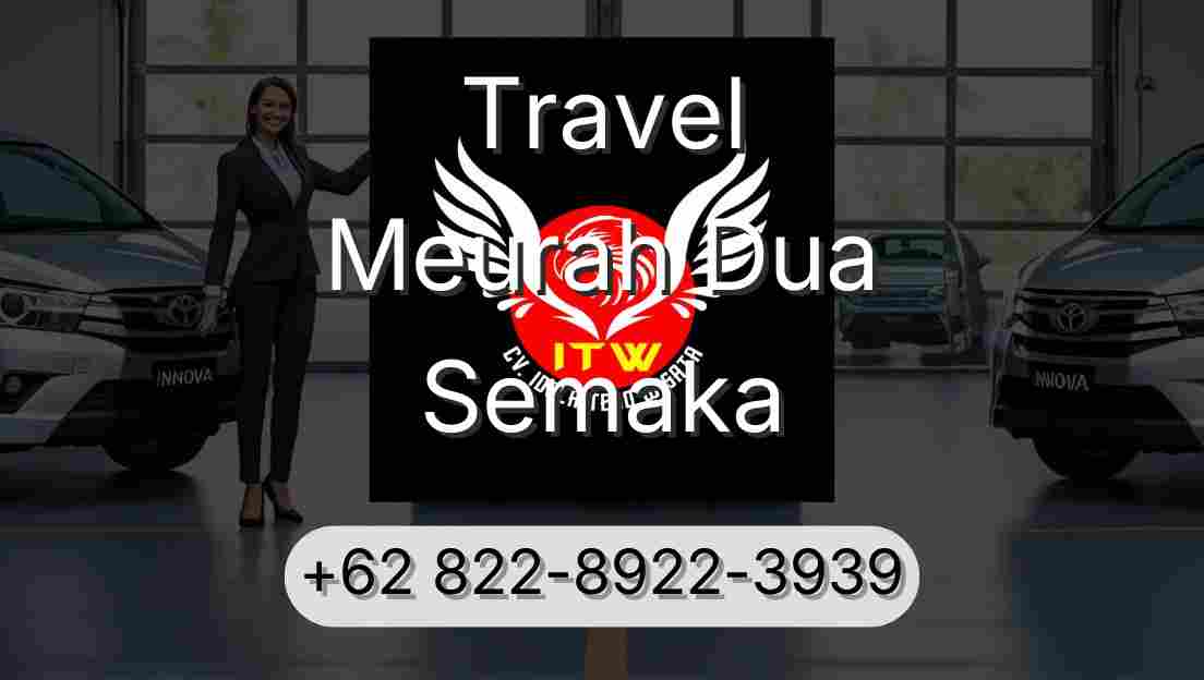 Travel Meurah Dua Semaka