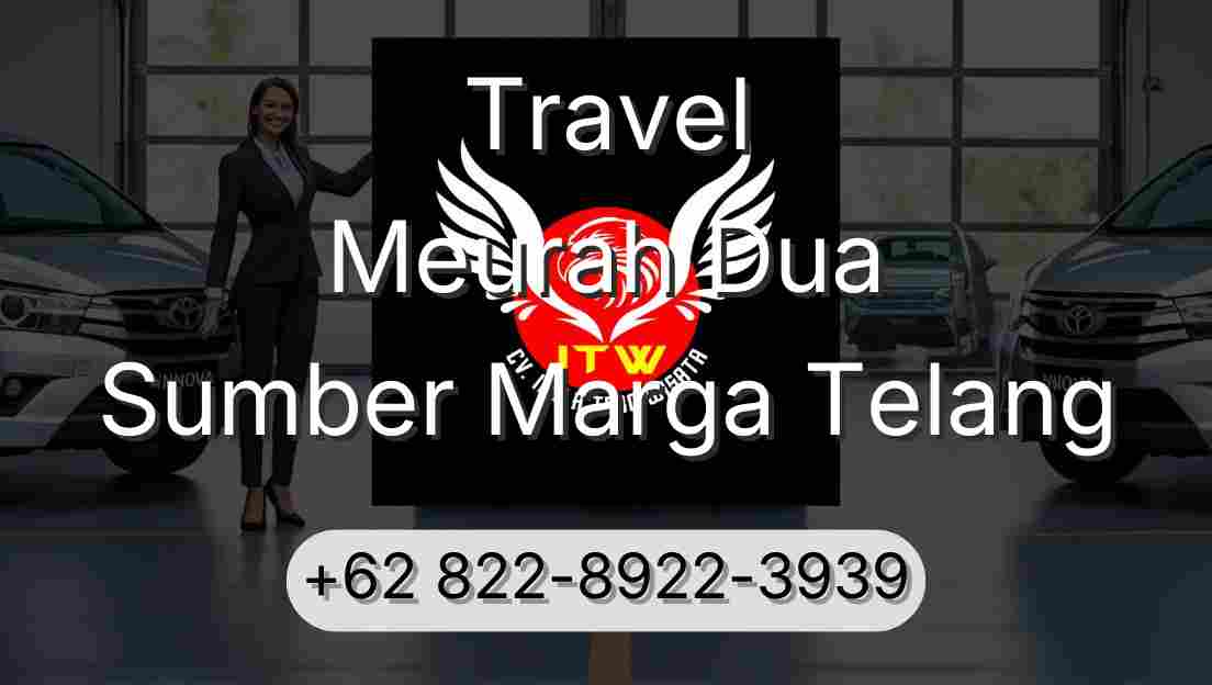 Travel Meurah Dua Sumber Marga Telang