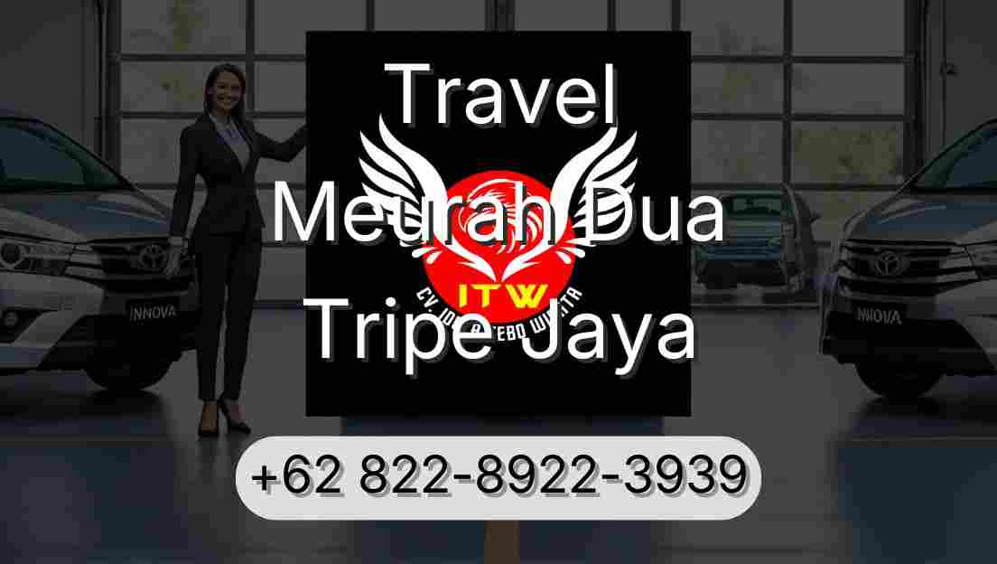 Travel Meurah Dua Tripe Jaya