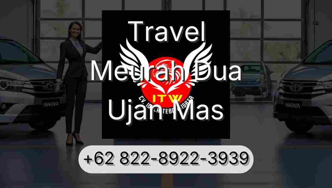 Travel Meurah Dua Ujan Mas