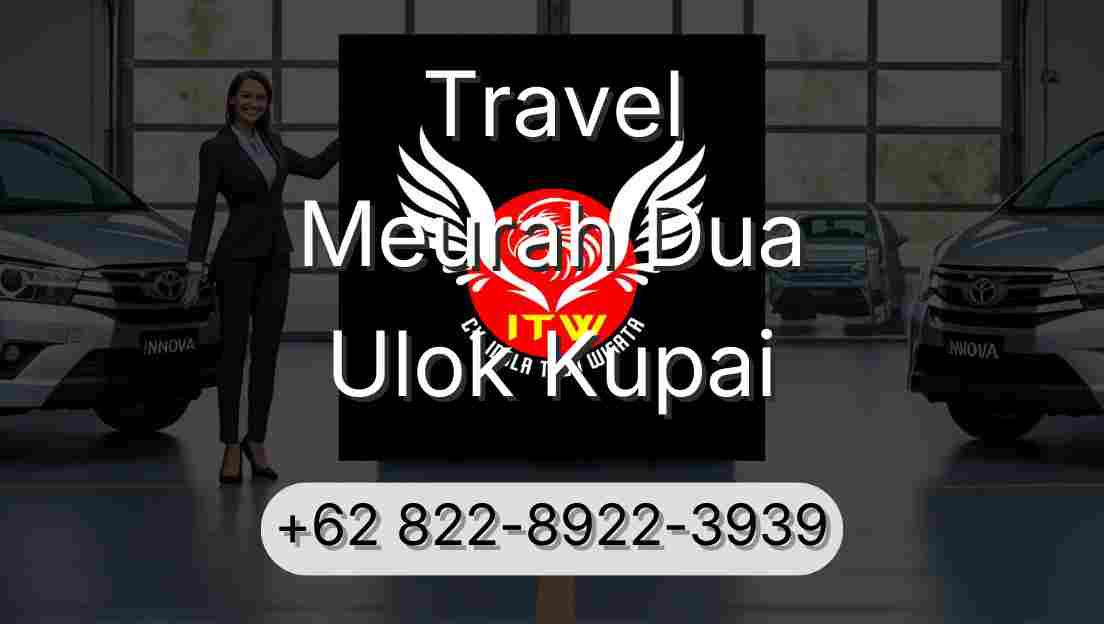 Travel Meurah Dua Ulok Kupai