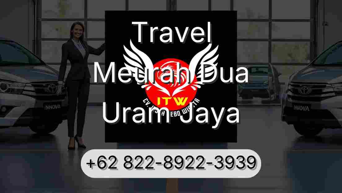 Travel Meurah Dua Uram Jaya