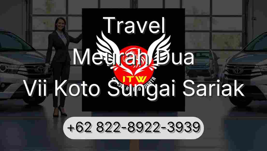 Travel Meurah Dua Vii Koto Sungai Sariak