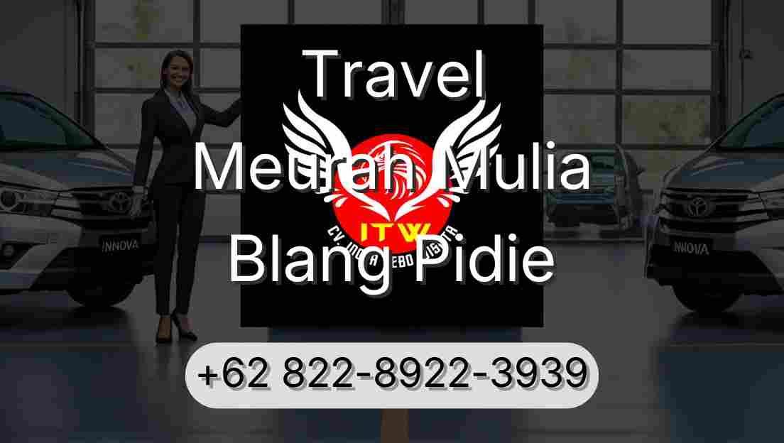Travel Meurah Mulia Blang Pidie