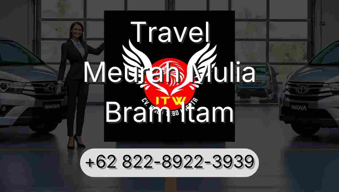 Travel Meurah Mulia Bram Itam