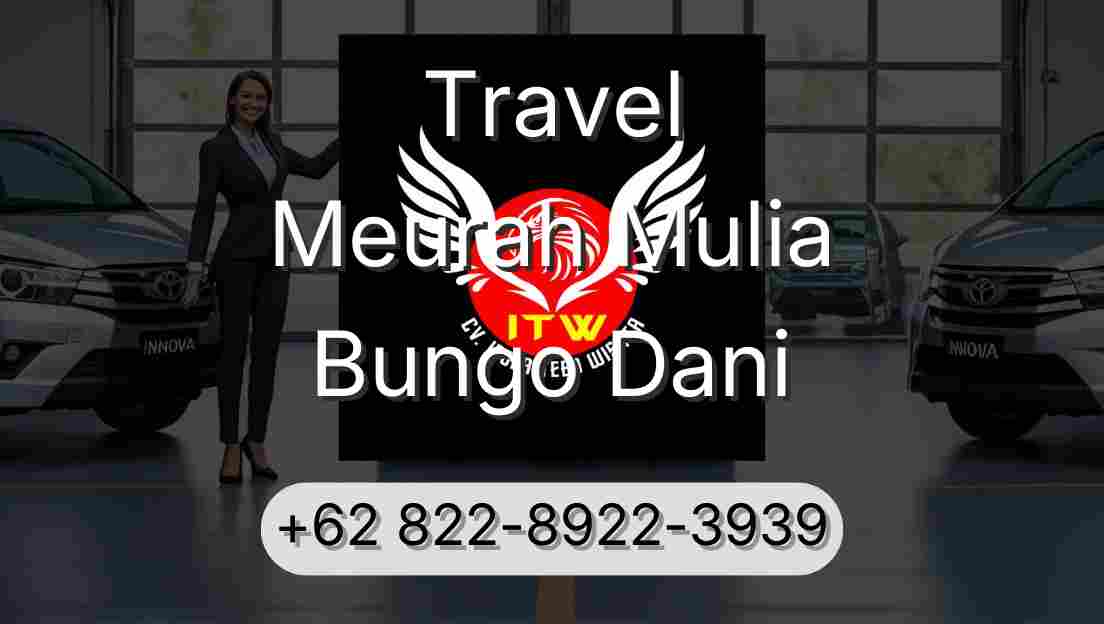 Travel Meurah Mulia Bungo Dani