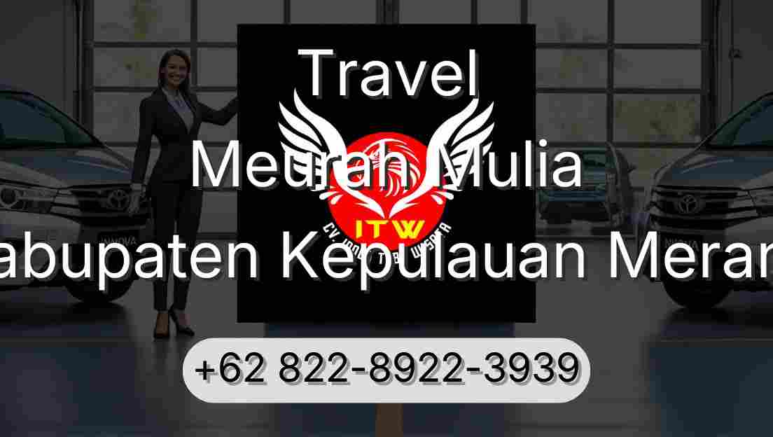 Travel Meurah Mulia Kabupaten Kepulauan Meranti