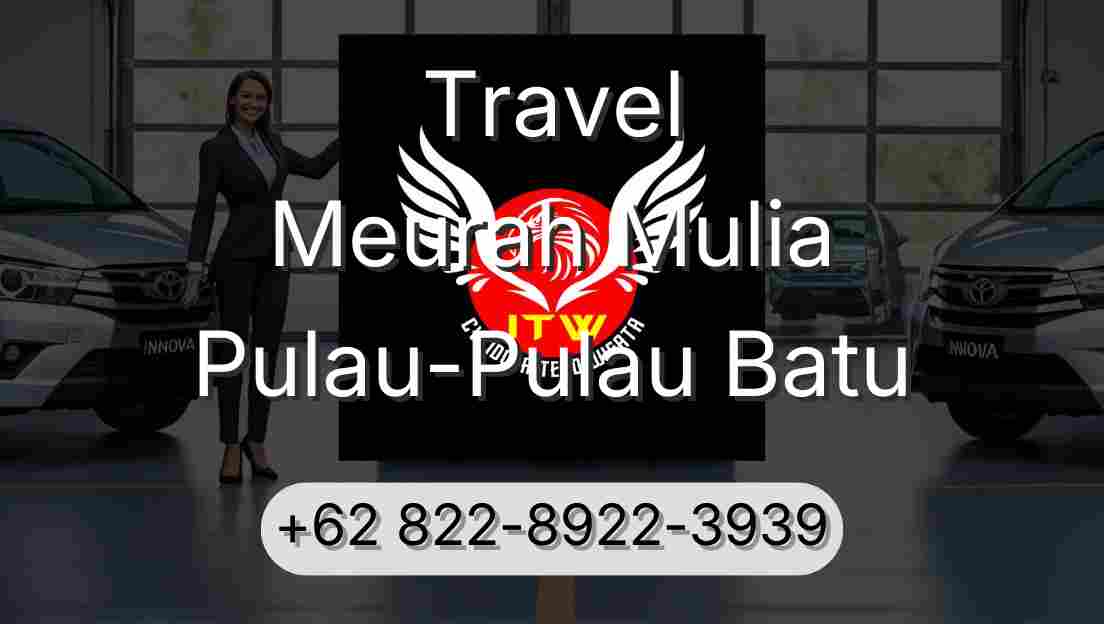 Travel Meurah Mulia Pulau-Pulau Batu