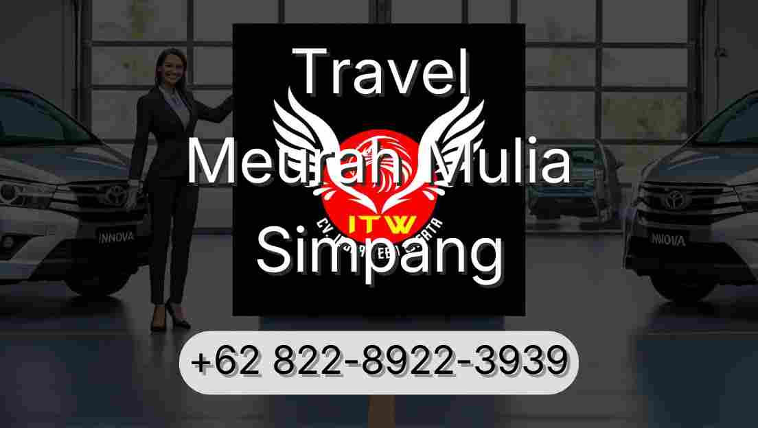 Travel Meurah Mulia Simpang