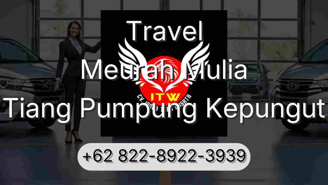 Travel Meurah Mulia Tiang Pumpung Kepungut