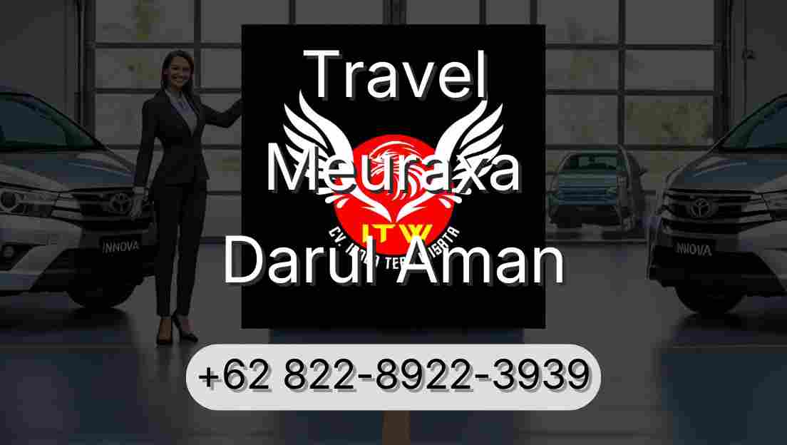 Travel Meuraxa Darul Aman
