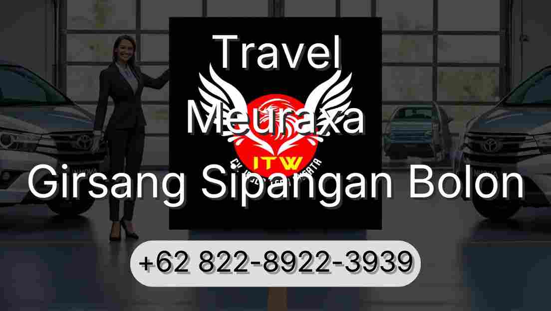 Travel Meuraxa Girsang Sipangan Bolon