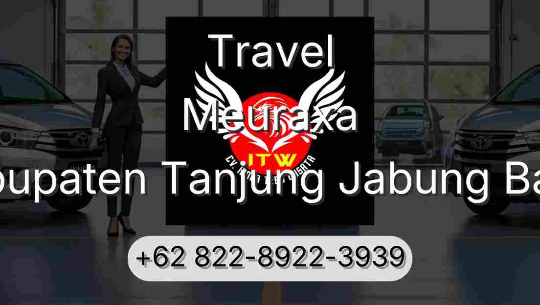 Travel Meuraxa Kabupaten Tanjung Jabung Barat