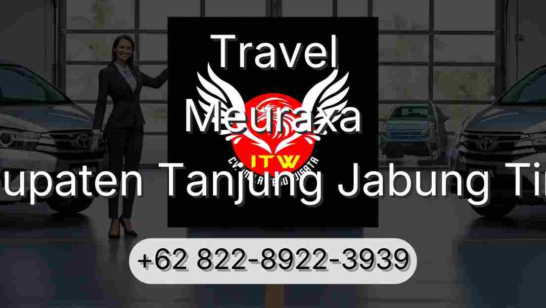 Travel Meuraxa Kabupaten Tanjung Jabung Timur