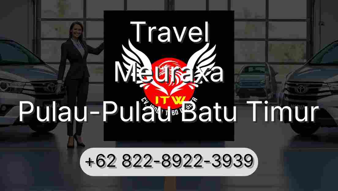 Travel Meuraxa Pulau-Pulau Batu Timur