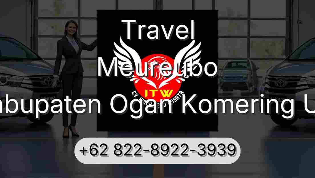 Travel Meureubo Kabupaten Ogan Komering Ulu