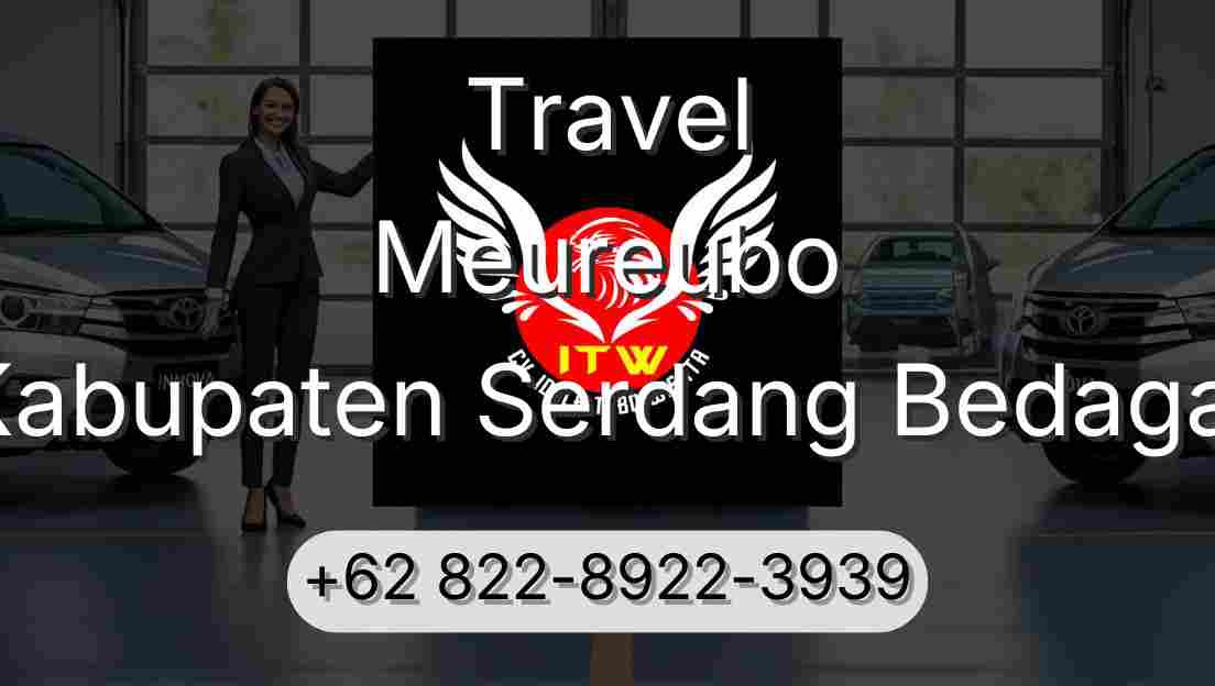 Travel Meureubo Kabupaten Serdang Bedagai