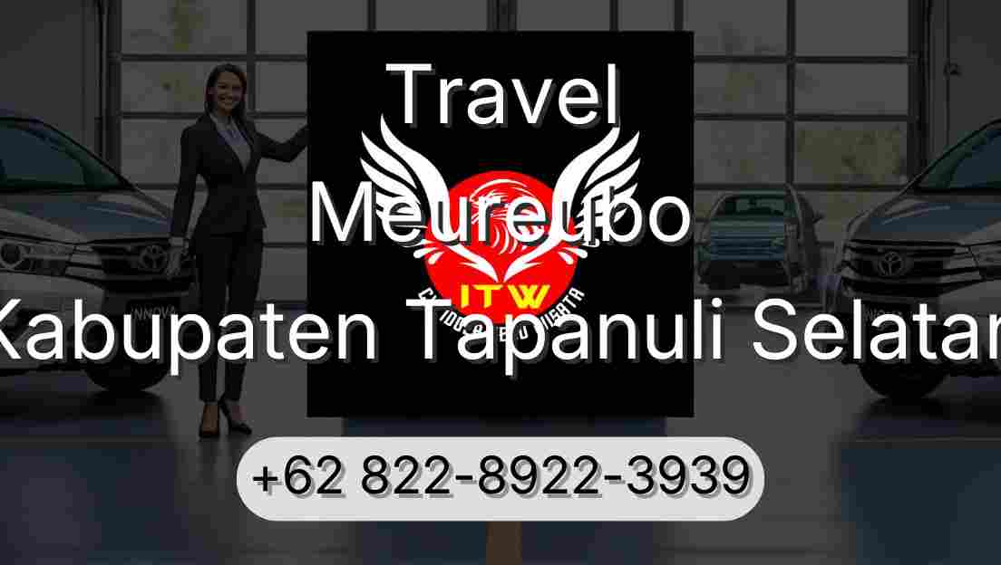 Travel Meureubo Kabupaten Tapanuli Selatan